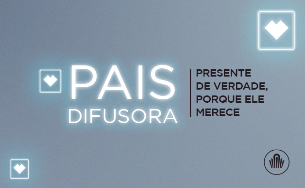DIA DOS PAIS SHOPPING DIFUSORA